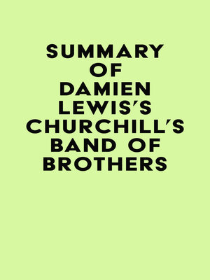 cover image of Summary of Damien Lewis's Churchill's Band of Brothers